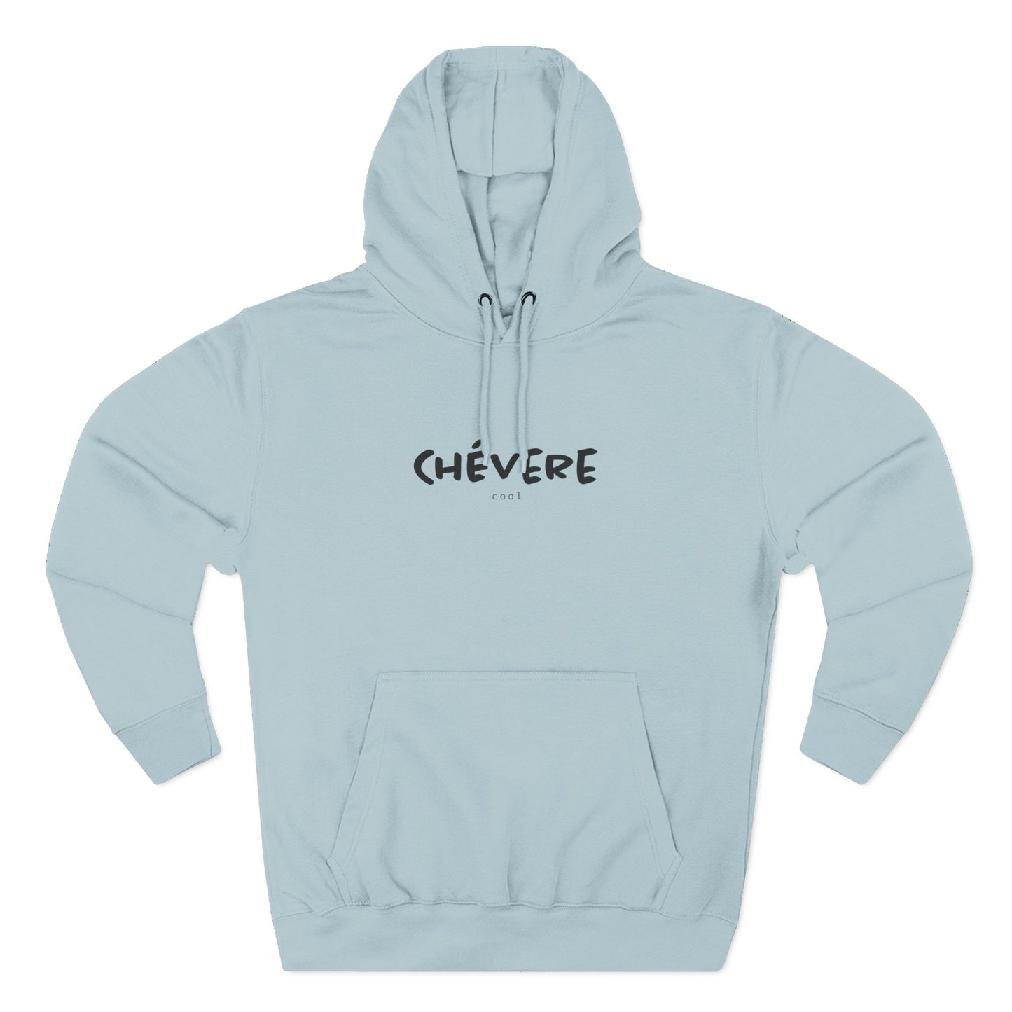 Chévere Three-Panel Fleece Hoodie, Cozy Casual Wear, Perfect Gift for Friends, Comfortable Streetwear, Ideal for Everyday Style