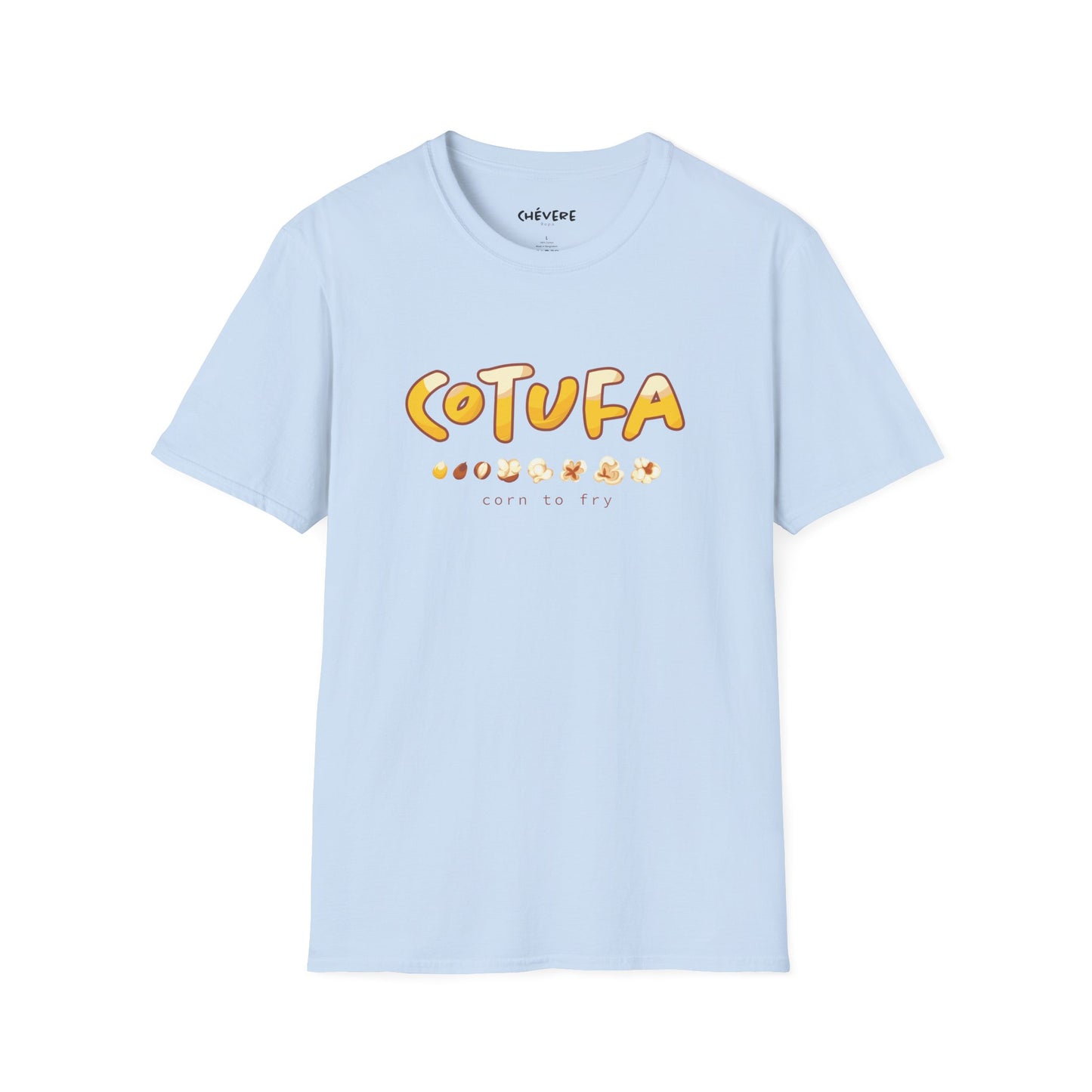 COTUFA "Corn to Fry" 🌽🍿 - Camiseta Unisex Softstyle