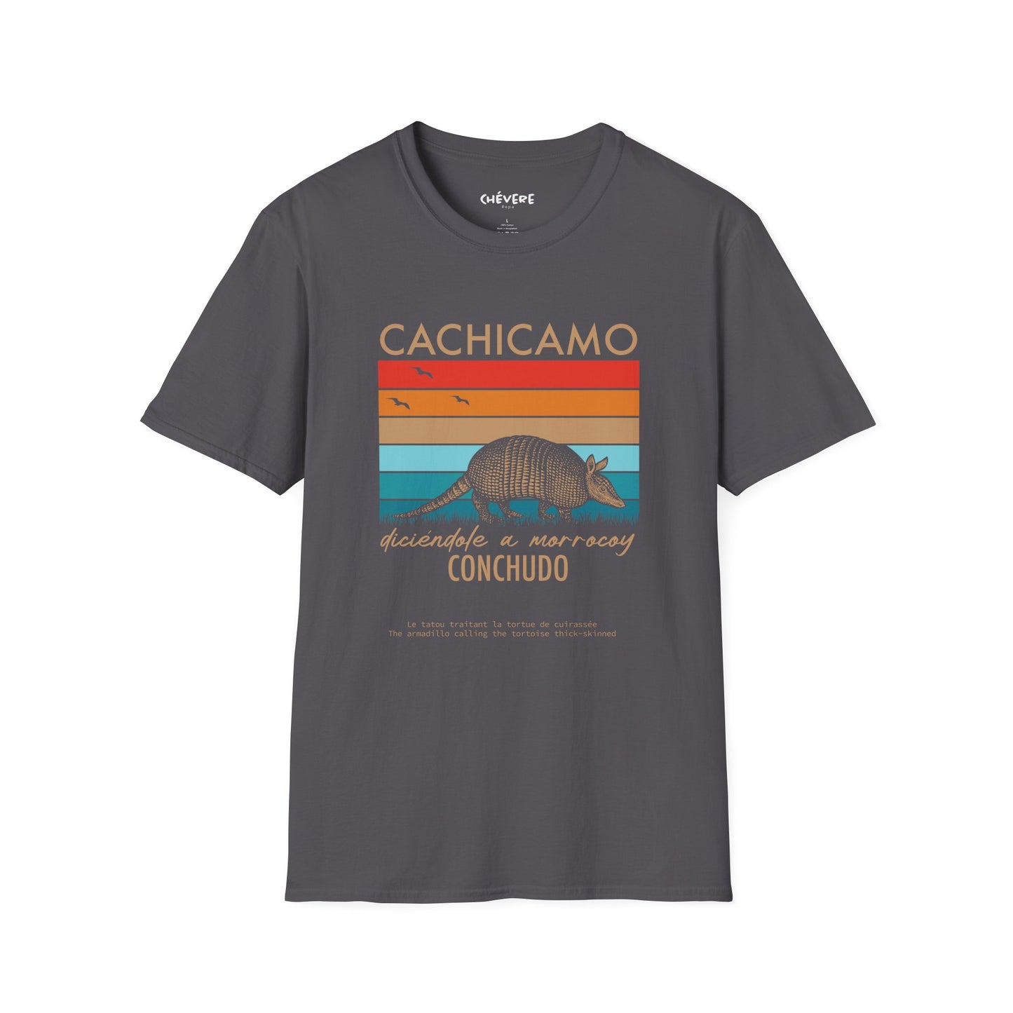 CACHICAMO DICIÉNDOLE A MORROCOY  🐢 CONCHUDO - Camiseta Vintage Unisex Softstyle