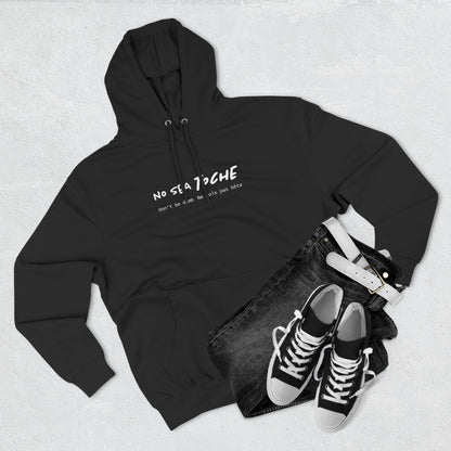 Hoodie “No sea toche” – Suéter Unisex de Fleece, Cómodo, Divertido y con Identidad Venezolana