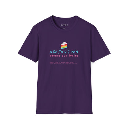 A FALTA DE PAN 🍞🎂 - Camiseta Unisex Softstyle