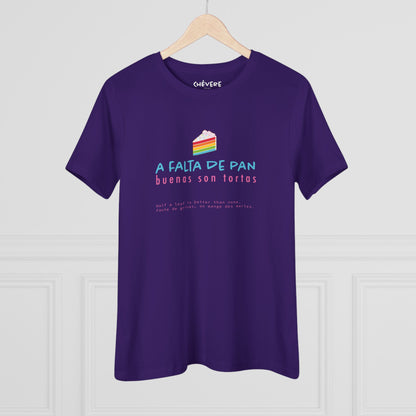 Women's Tee — 'A Falta de Pan, Buenas Son Tortas' Rainbow Cake Graphic
