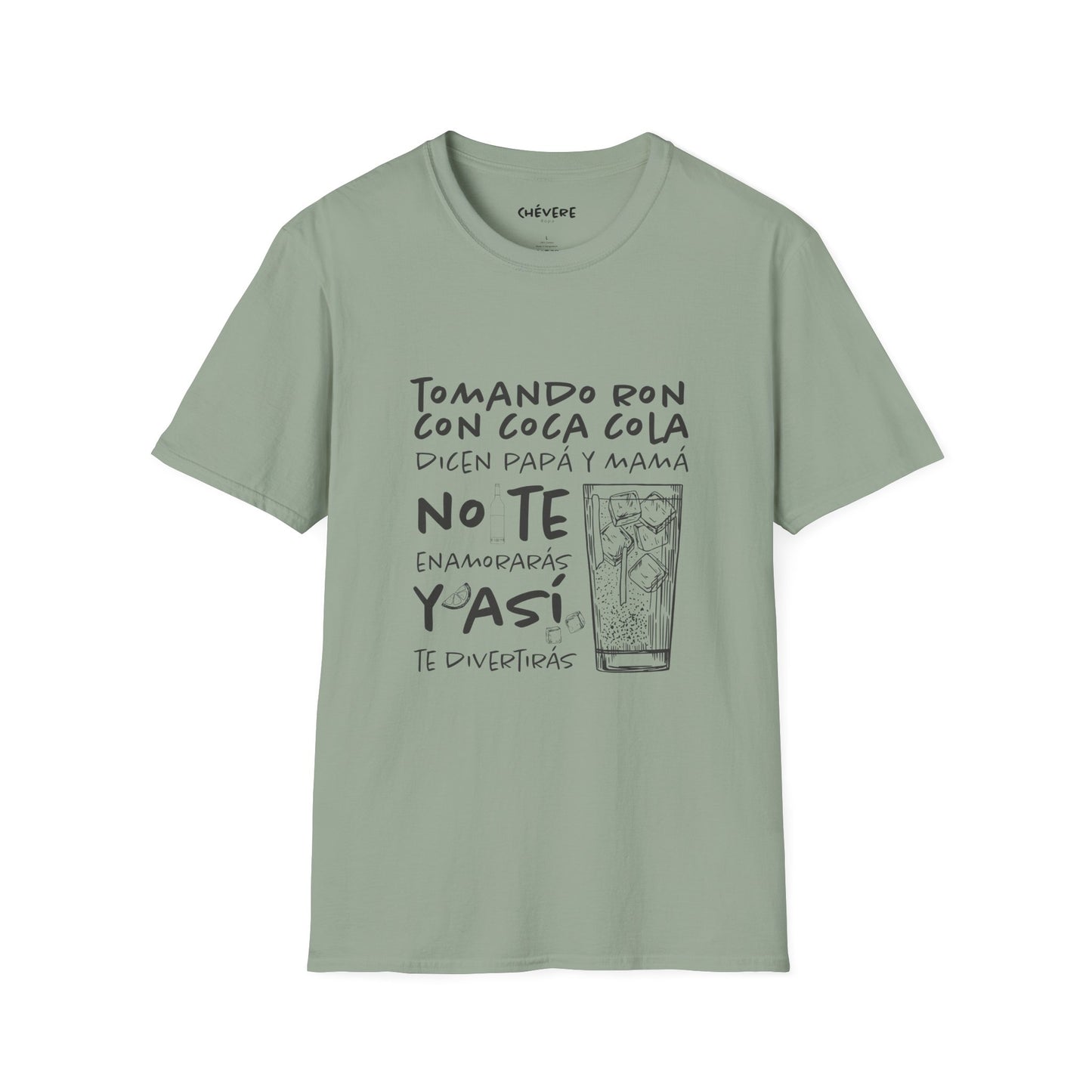 TOMANDO RON CON COCA COLA -  Camiseta Unisex Softstyle