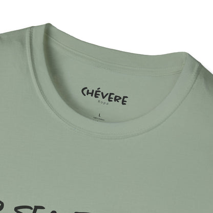 NO SEA TOCHE - Camiseta Unisex Softstyle - Motivación al Estilo Venezolano