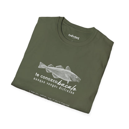 TE CONOZCO BACALAO 🐟😆 - Camiseta Unisex Softstyle