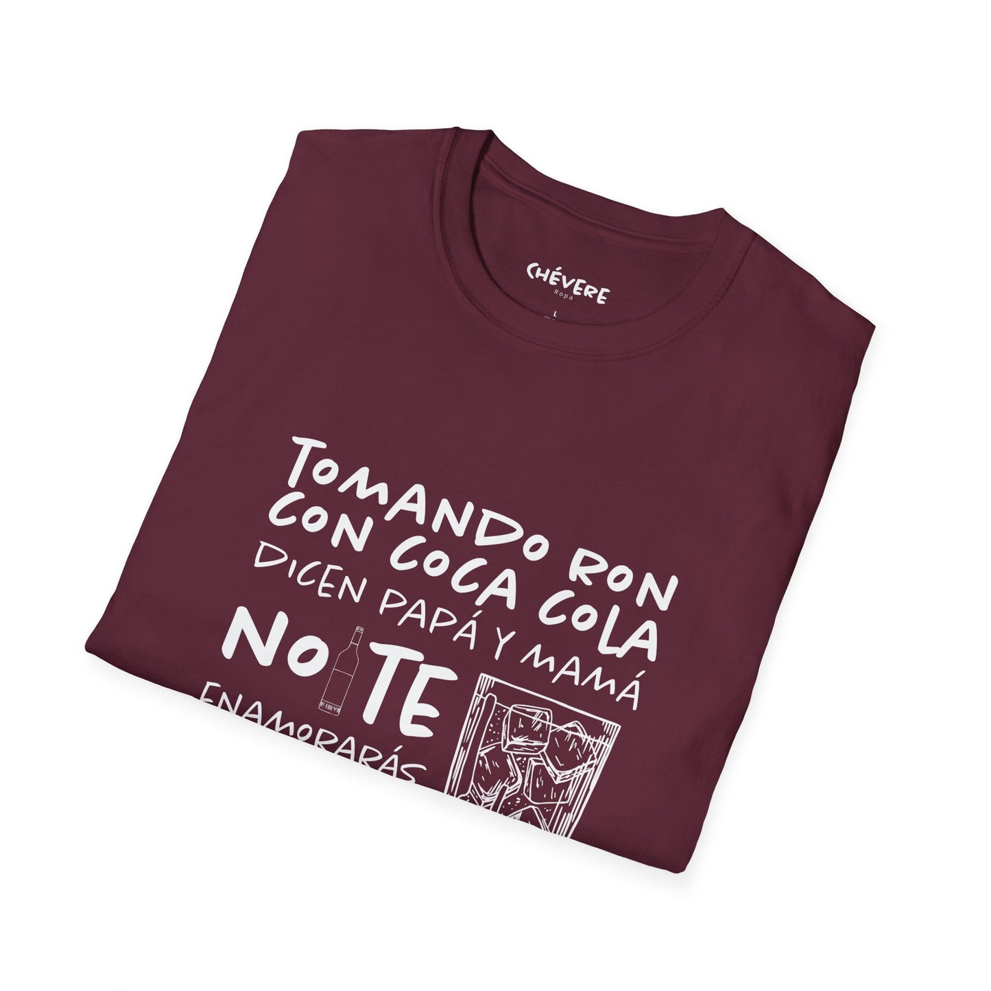 TOMANDO RON CON COCA COLA -  Camiseta Unisex Softstyle