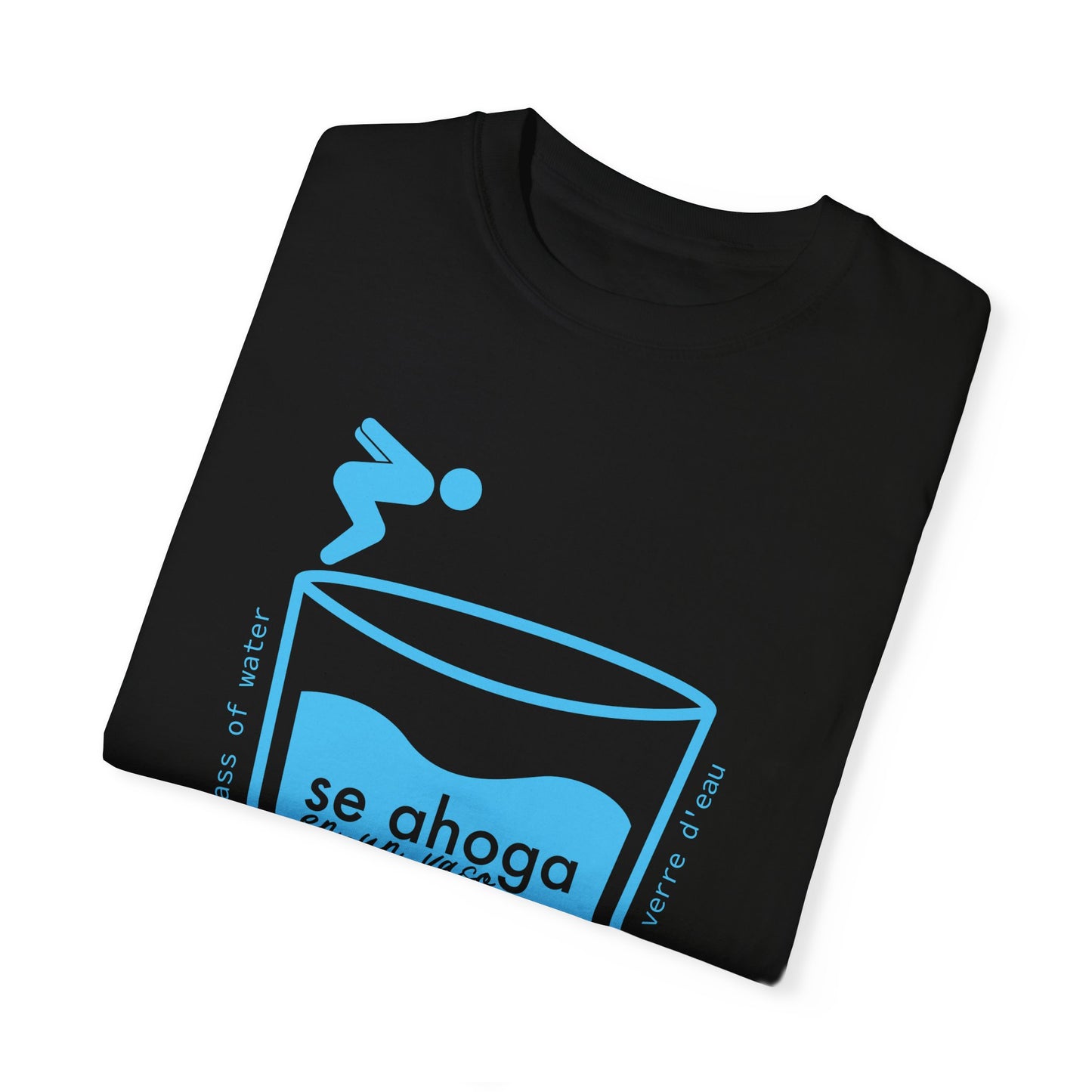 SE AHOGA EN UN VASO DE AGUA S - camiseta unisex - Dichos venezolanos