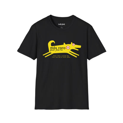 MÁS RARO QUE PERRO AMARILLO - Camiseta unisex Softstyle