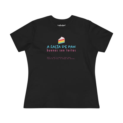 Women's Tee — 'A Falta de Pan, Buenas Son Tortas' Rainbow Cake Graphic