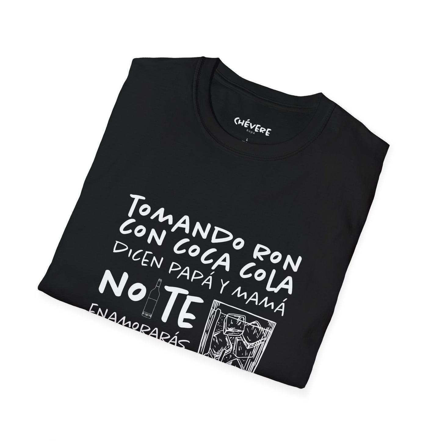 TOMANDO RON CON COCA COLA -  Camiseta Unisex Softstyle