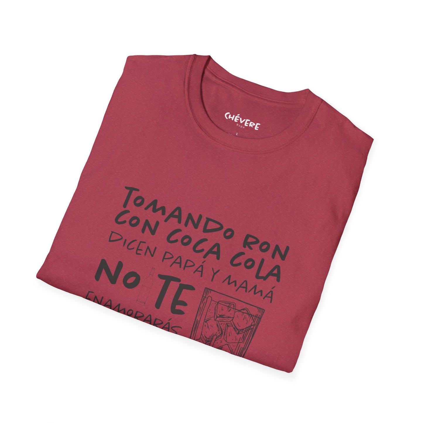 TOMANDO RON CON COCA COLA -  Camiseta Unisex Softstyle