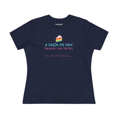 Women's Tee — 'A Falta de Pan, Buenas Son Tortas' Rainbow Cake Graphic