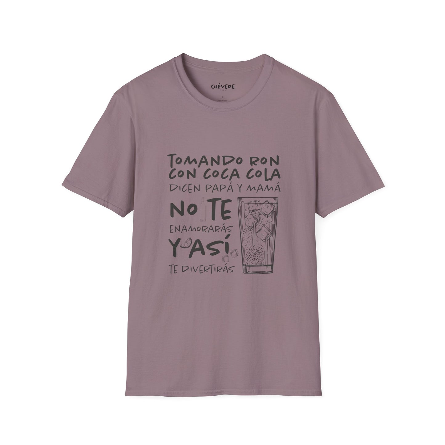 TOMANDO RON CON COCA COLA -  Camiseta Unisex Softstyle