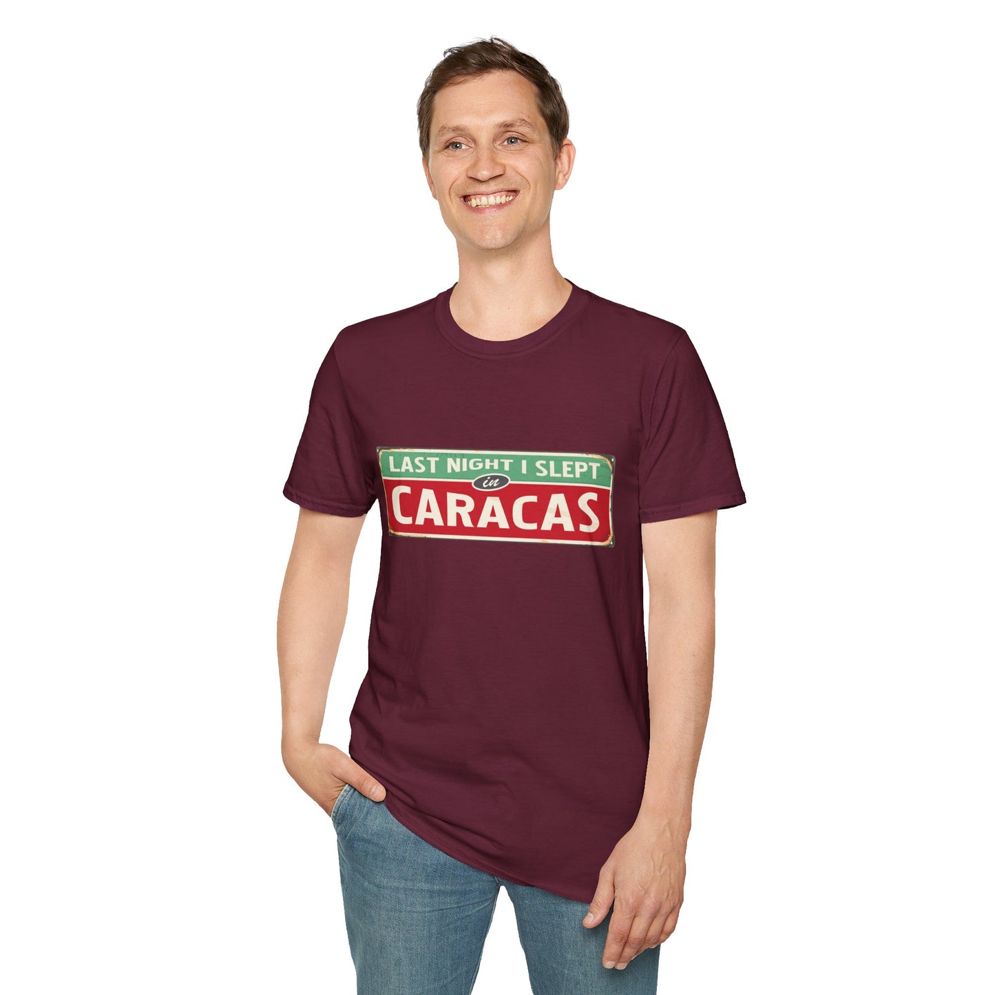 LAST NIGTH I SLEPT IN CARACAS -  Unisex Softstyle T-Shirt