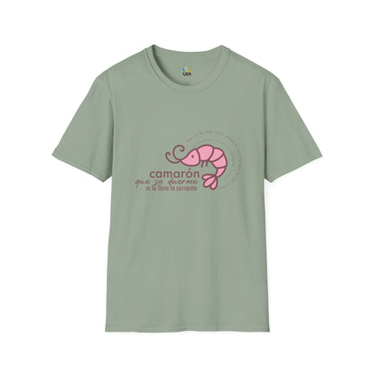 CAMARÓN QUE SE DUERME - Camiseta Unisex Softstyle