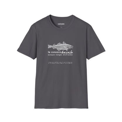 TE CONOZCO BACALAO 🐟😆 - Camiseta Unisex Softstyle