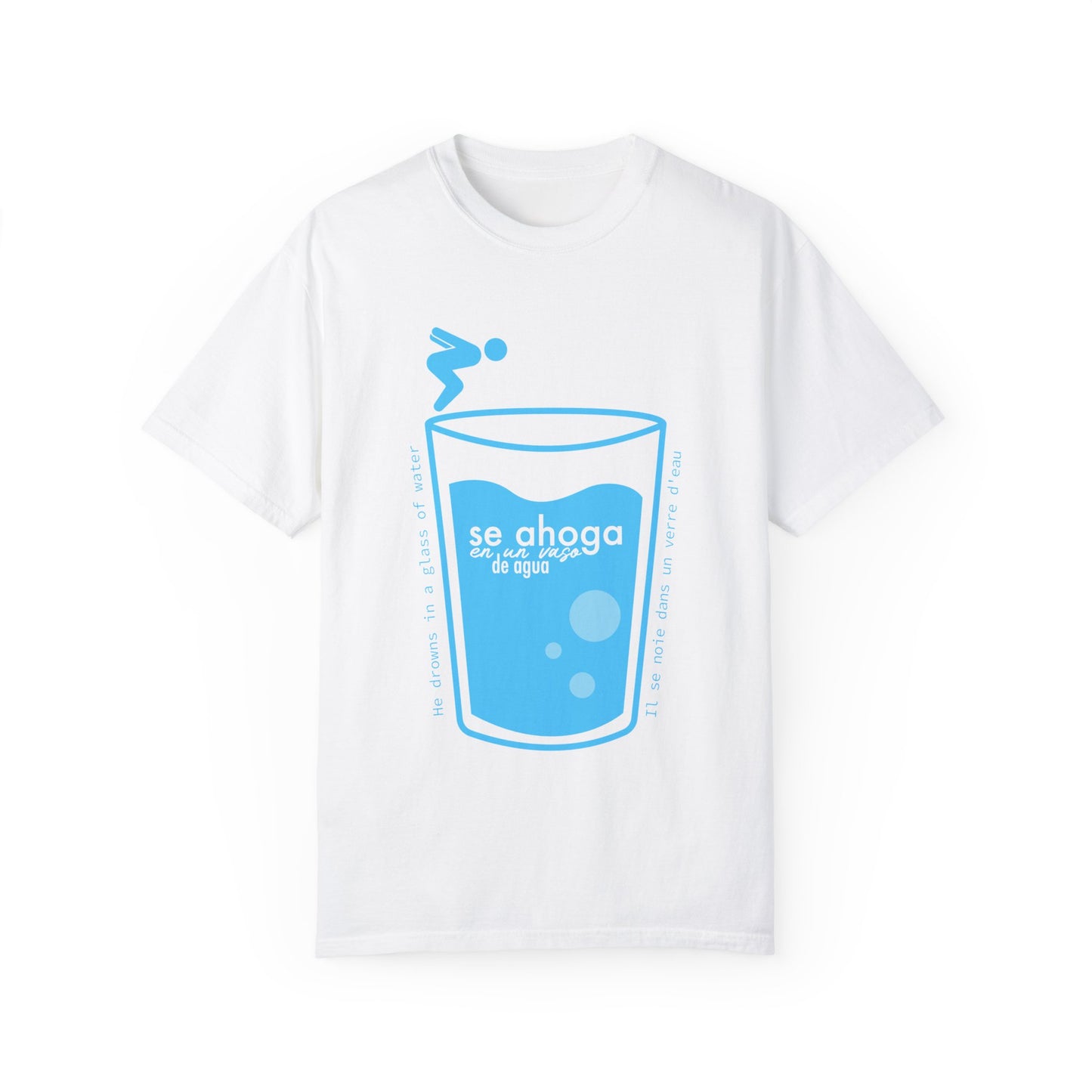 SE AHOGA EN UN VASO DE AGUA S - camiseta unisex - Dichos venezolanos