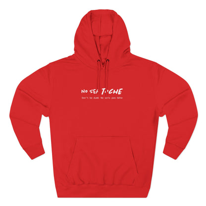 Hoodie “No sea toche” – Suéter Unisex de Fleece, Cómodo, Divertido y con Identidad Venezolana