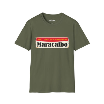 WAITING ON A FRIEND IN MARACIBO -  Unisex Softstyle T-Shirt