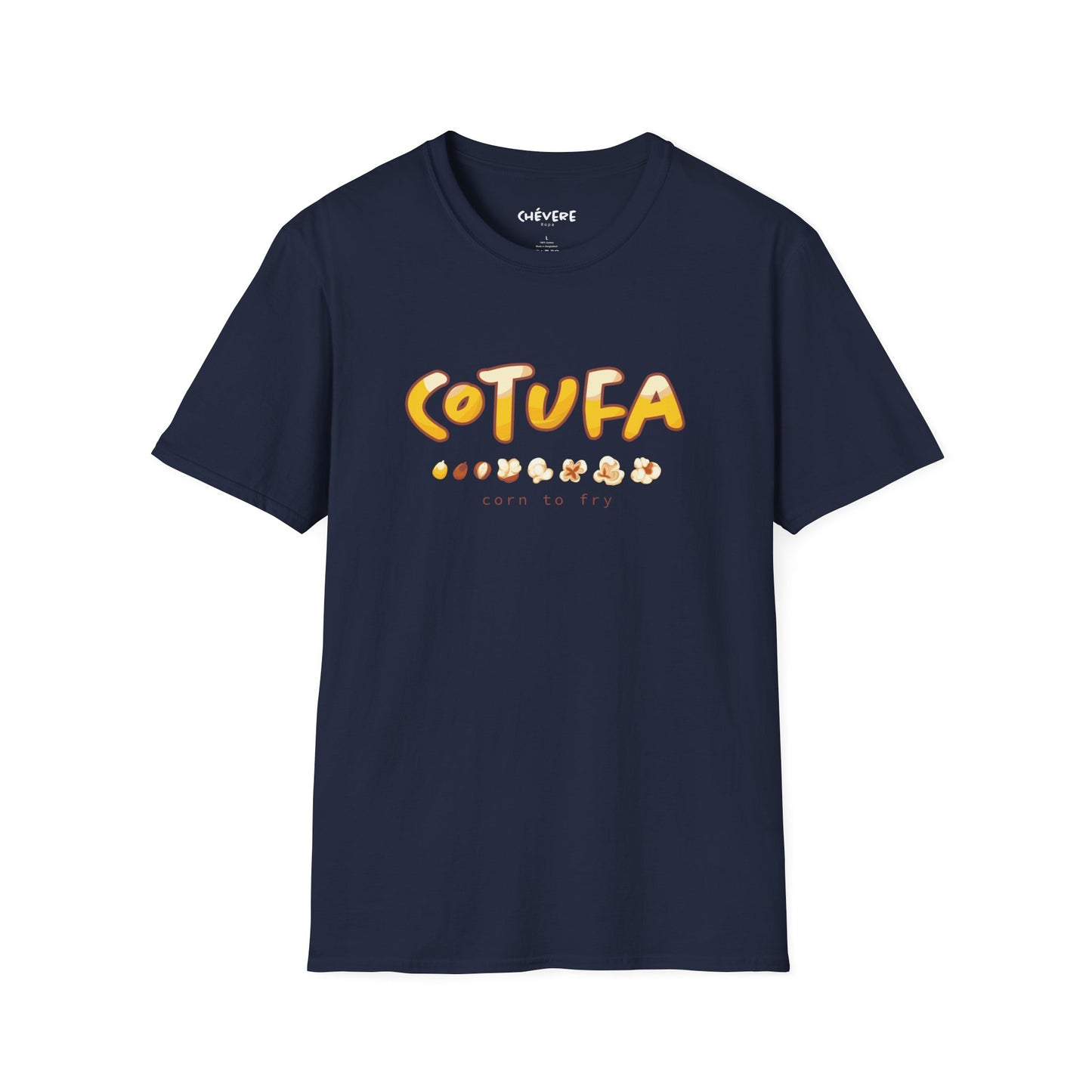 COTUFA "Corn to Fry" 🌽🍿 - Camiseta Unisex Softstyle